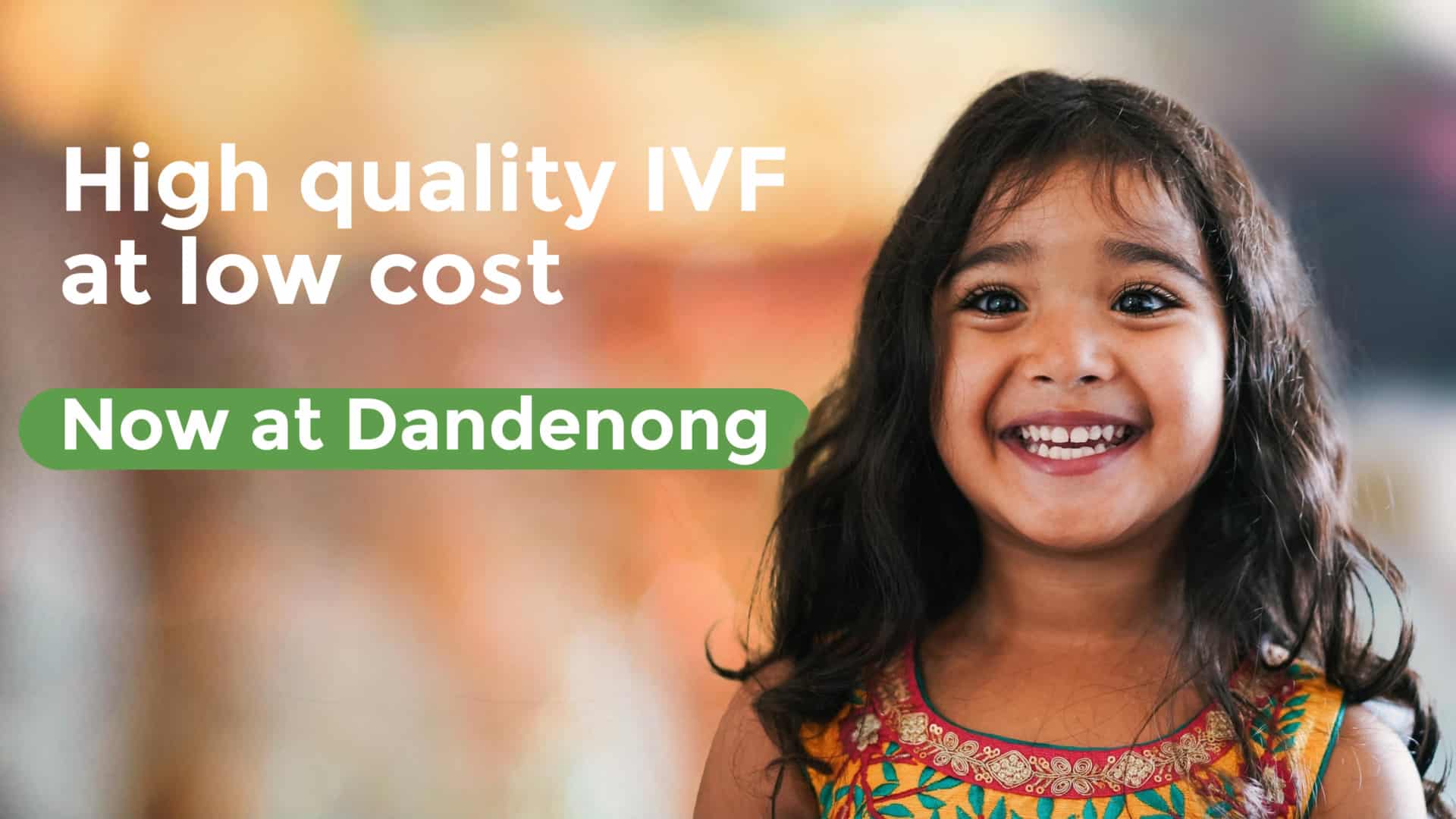 High quality IVF at low cost now open in Dandenong